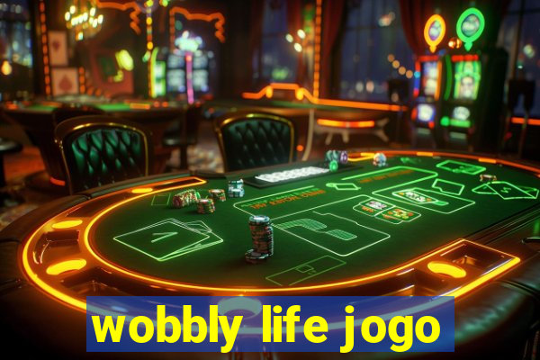 wobbly life jogo