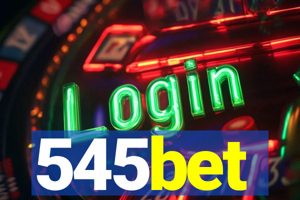 545bet