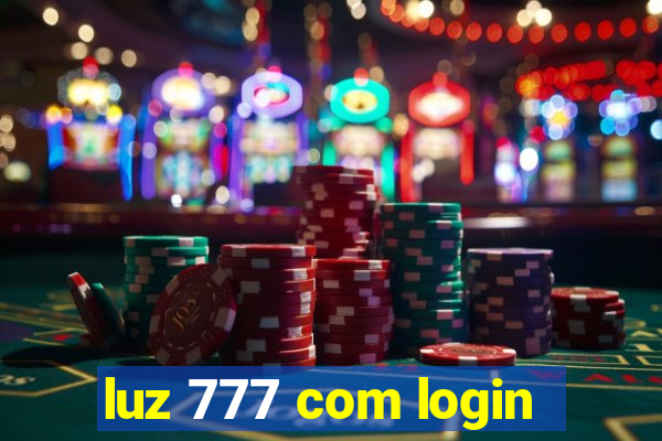 luz 777 com login