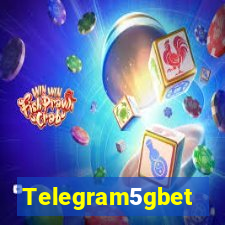 Telegram5gbet