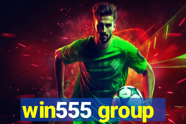 win555 group