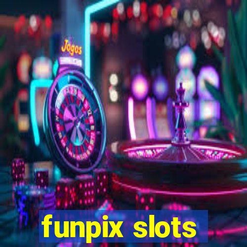 funpix slots