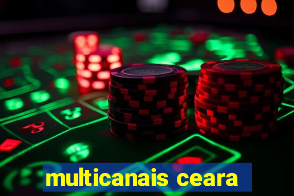 multicanais ceara