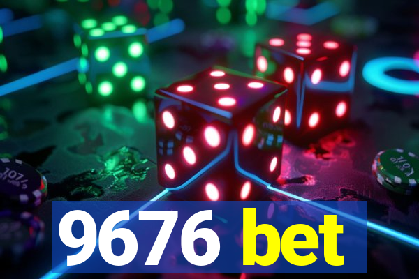 9676 bet