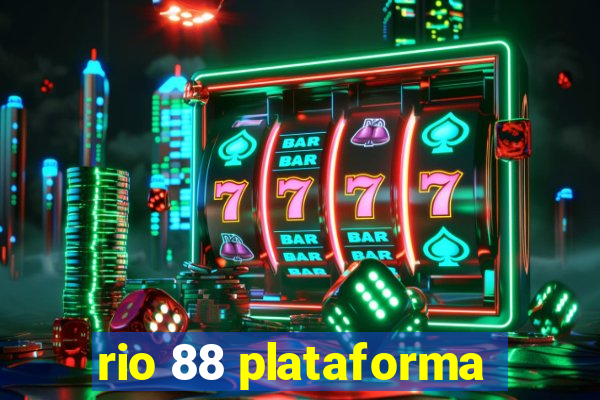 rio 88 plataforma