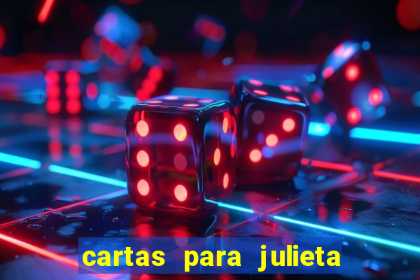 cartas para julieta download dublado hd