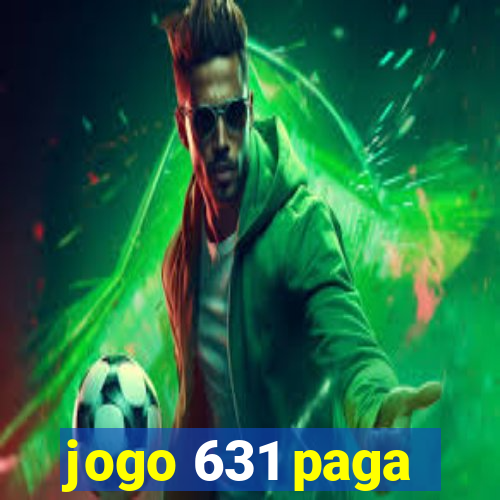 jogo 631 paga