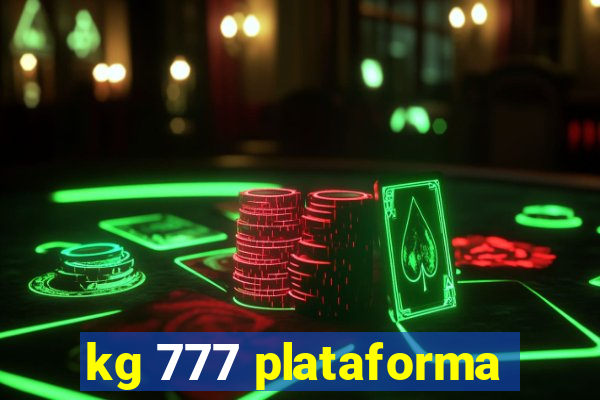 kg 777 plataforma