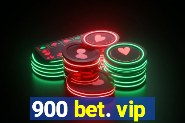 900 bet. vip