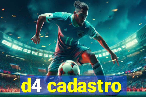 d4 cadastro