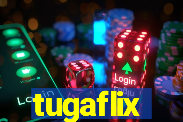 tugaflix