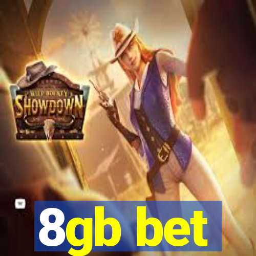 8gb bet