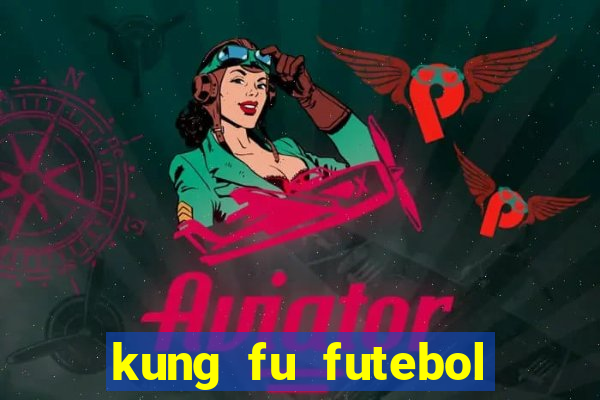 kung fu futebol clube torrent