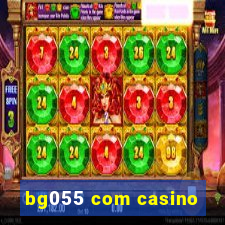 bg055 com casino