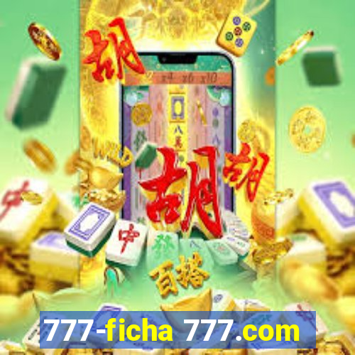 777-ficha 777.com