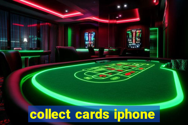 collect cards iphone