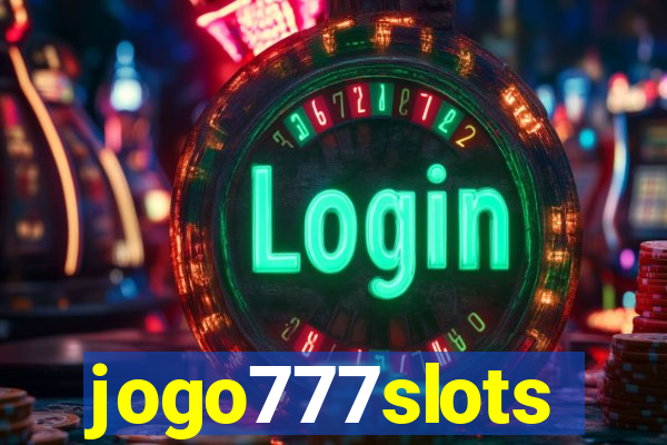 jogo777slots