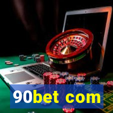 90bet com