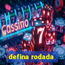 defina rodada