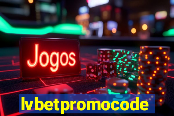 lvbetpromocode