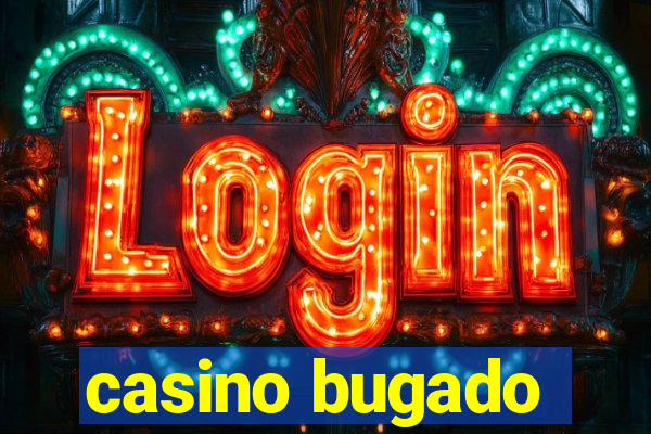 casino bugado