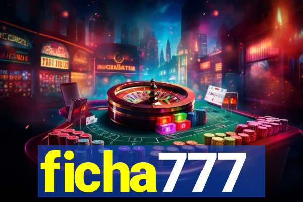 ficha777