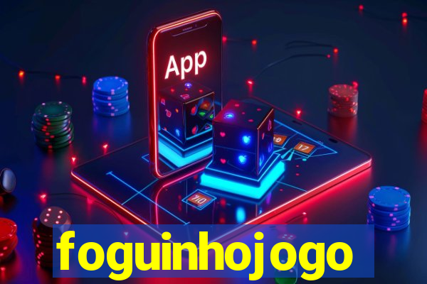 foguinhojogo