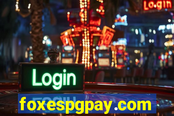 foxespgpay.com