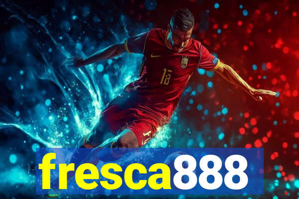 fresca888