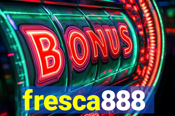 fresca888