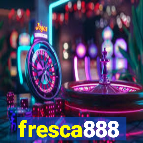 fresca888