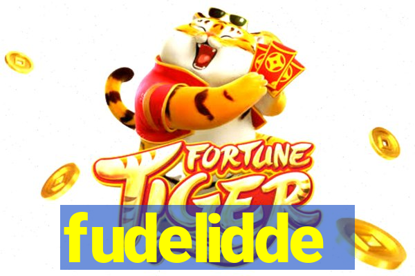 fudelidde