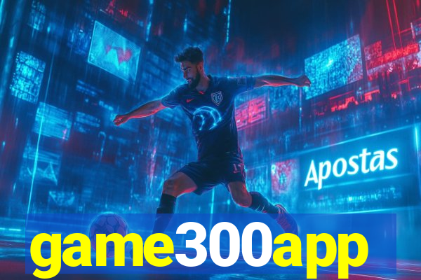 game300app