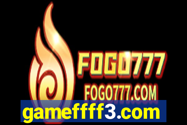 gameffff3.com