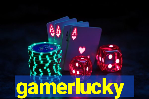 gamerlucky