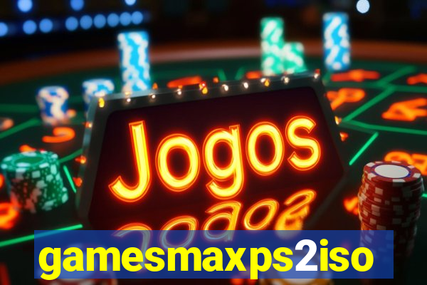 gamesmaxps2iso