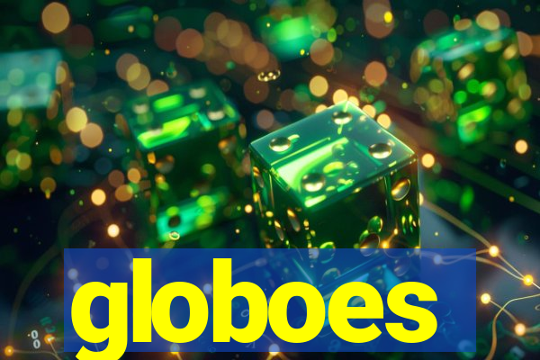 globoes