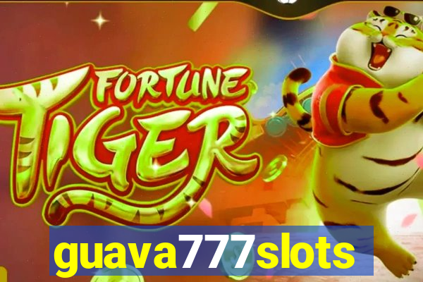 guava777slots