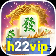 h22vip