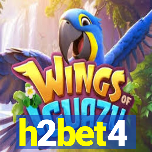 h2bet4