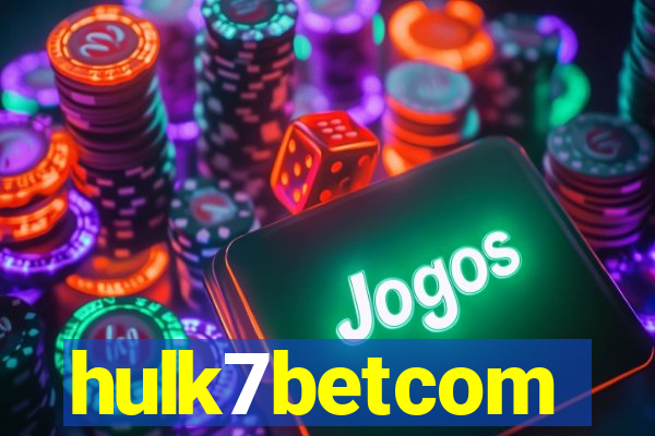 hulk7betcom