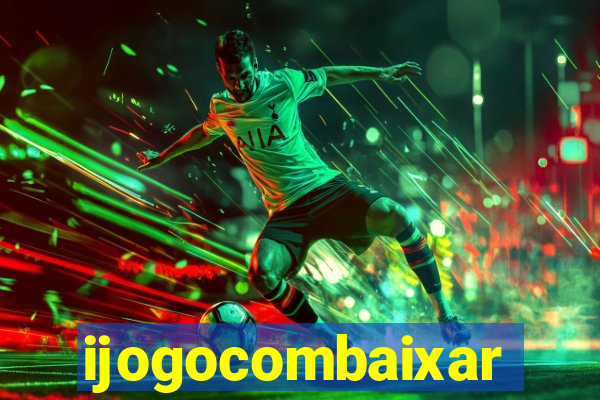 ijogocombaixar