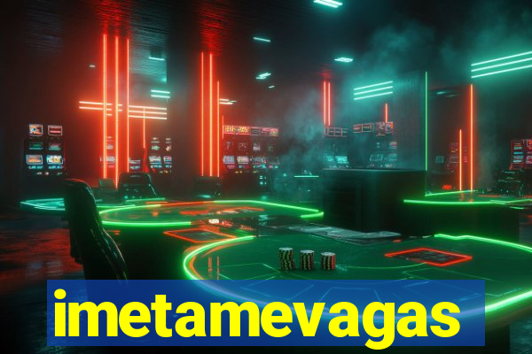 imetamevagas