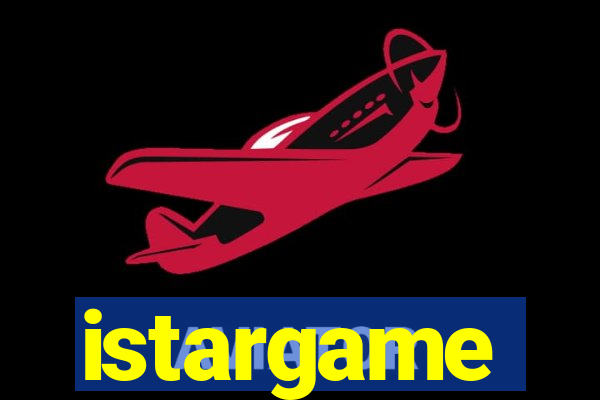 istargame