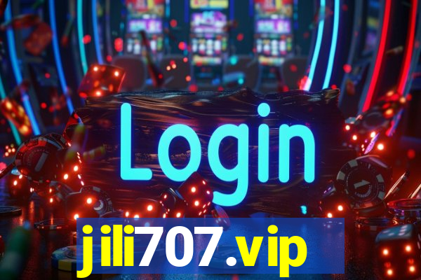 jili707.vip