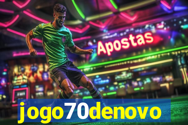 jogo70denovo