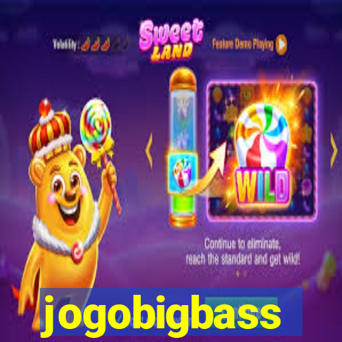 jogobigbass