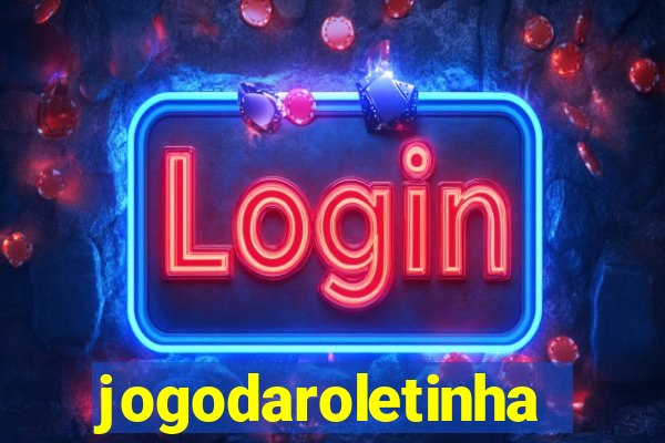 jogodaroletinha