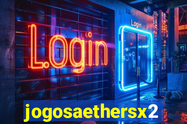 jogosaethersx2