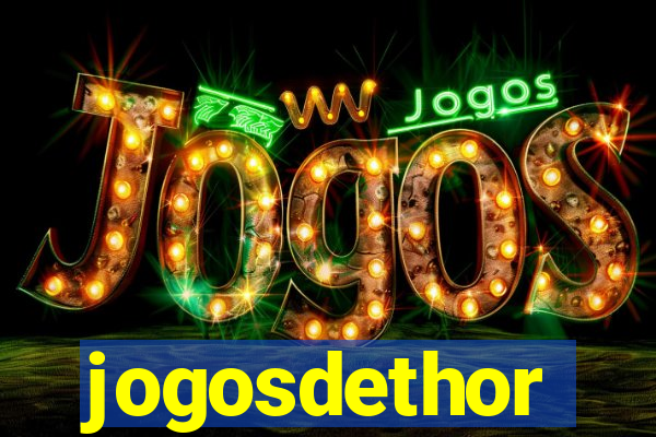 jogosdethor